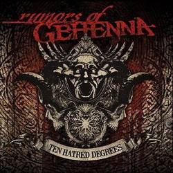 Rumors Of Gehenna : Ten Hatred Degrees